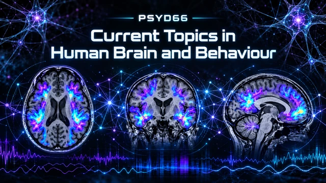 PSYD66 Current Topics in Human Brain and Behaviour: three brain-imaging views with blue and violet networks